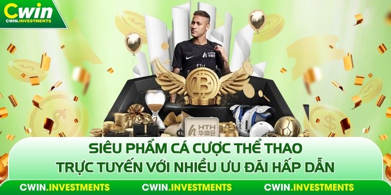 Siêu phẩm cá cược thể thao trực tuyến với nhiều ưu đãi hấp dẫn